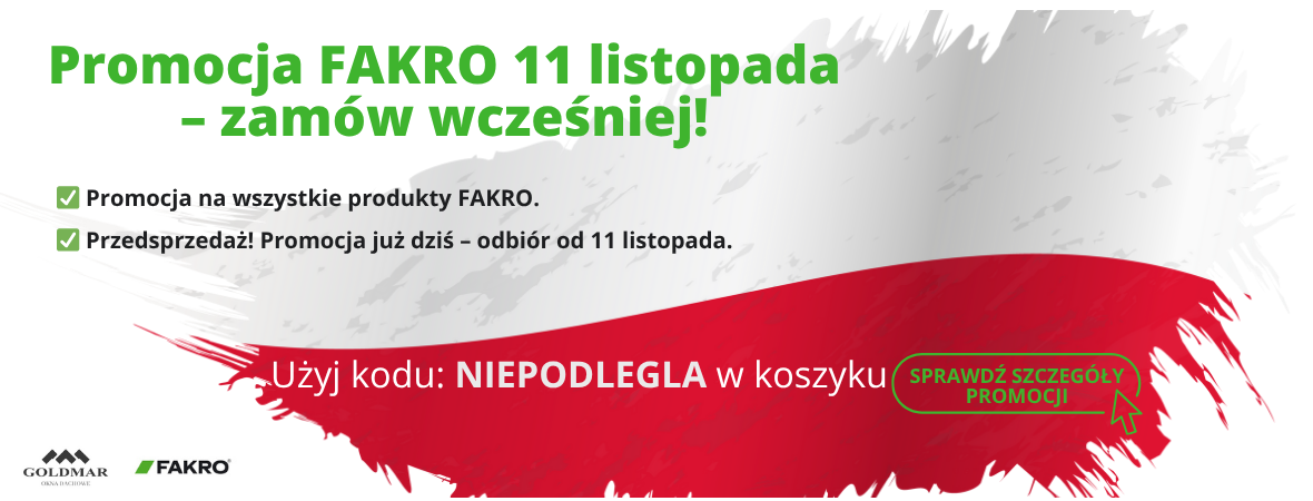 promocja fakro na 11 listopada promocja fakro na 11 listopada